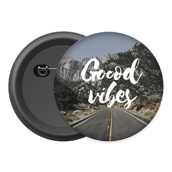 Good vibes Button Badge