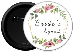 Bride's squad Button Badge