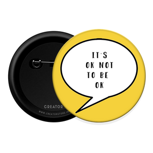 Ok not to be ok Button Badge