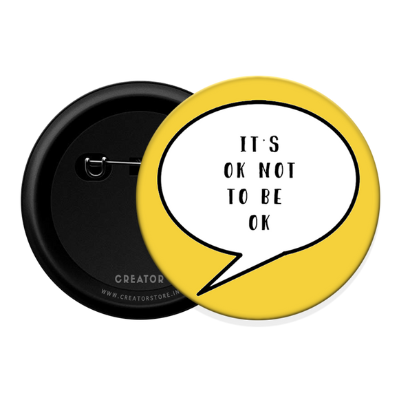 Ok not to be ok Button Badge