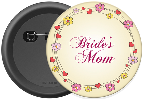 Bride's mom Button Badge