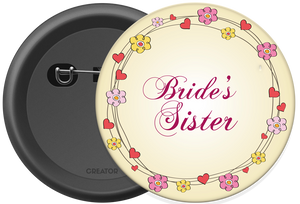 Bride's sister Button Badge