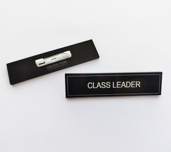 Class Leader Acrylic Engraved Name Badge