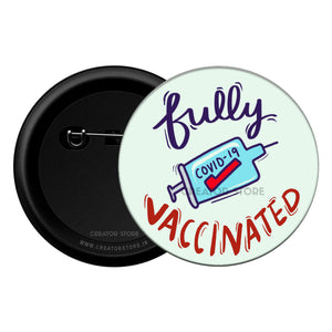 Fully Vaccinated - Covid 19 - Doctor Pinback Button Badge