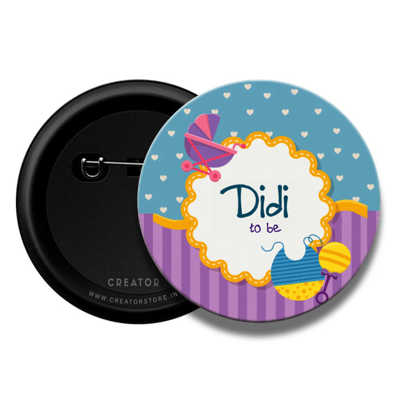 Didi to be Baby shower Pinback Button Badge