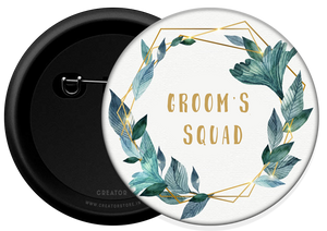 Groom's squad Button Badge