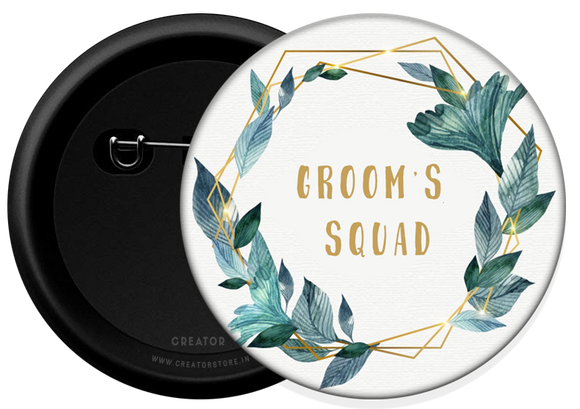 Groom's squad Button Badge