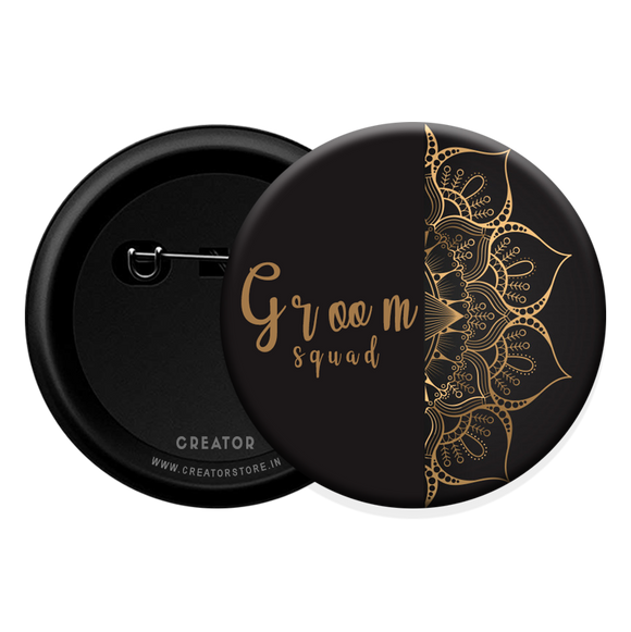 Groom's Squad wedding Button Badge