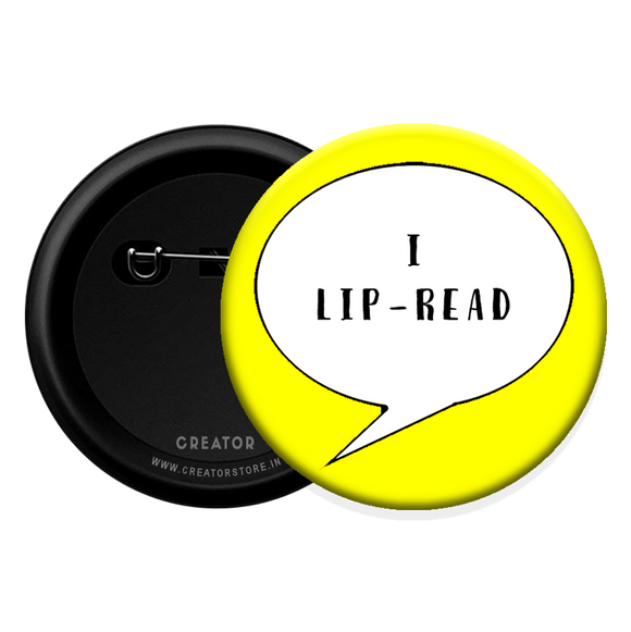 I Lip read Button Badge