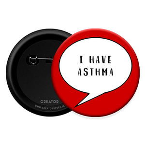 I have asthma Button Badge