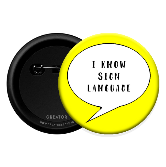 I know sign language Button Badge