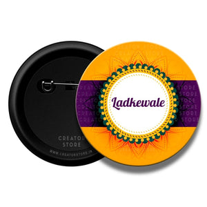 Ladkewale Wedding Pinback Button badge