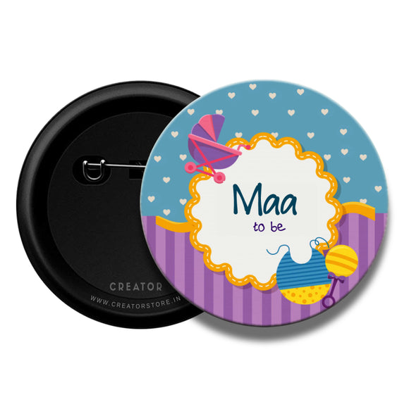 Maa to be Baby shower Pinback Button Badge