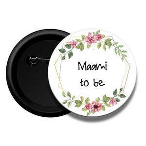 Mami to be Baby Shower Button Badge