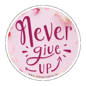 Never give up Laptop Sticker