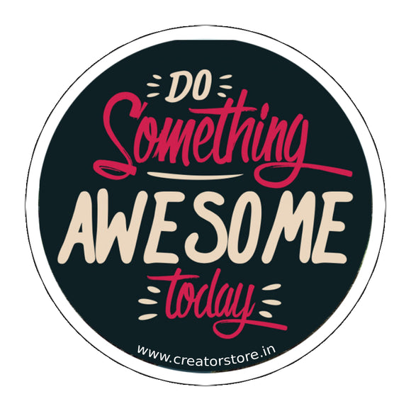 Do something awesome Laptop Sticker