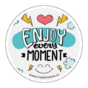 Enjoy every moment Laptop Sticker