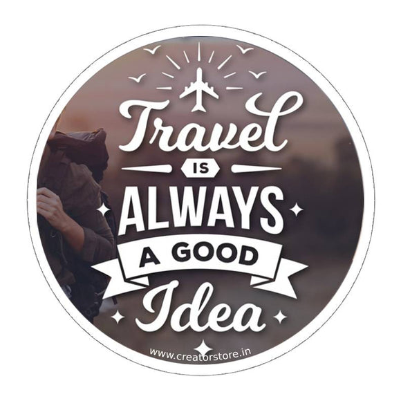 Travel is a good idea Sticker – Creator