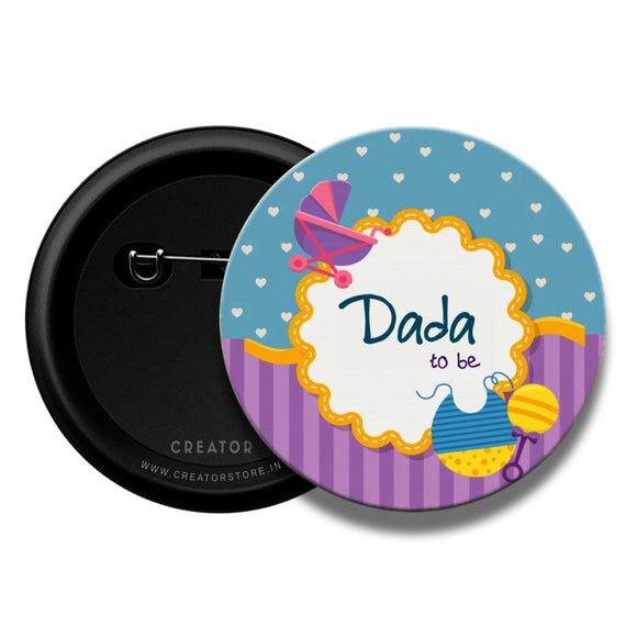 Dada to be Baby shower Pinback Button Badge