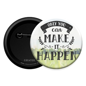 Make it happen Button Badge