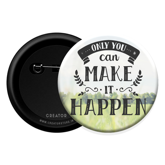 Make it happen Button Badge