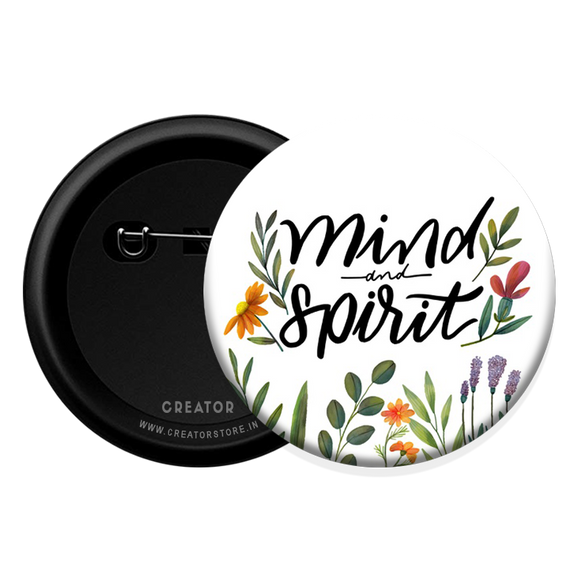 Mind and Spirit Button Badge